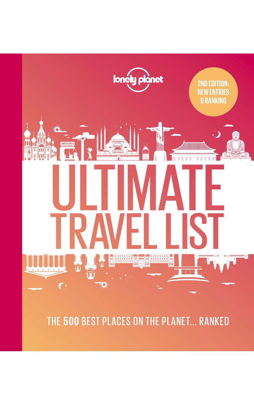 Book cover of ULTIMATE TRAVEL LIST #2 by Brumby Sunstate, a travel book highlighting the 500 best places on the planet, featuring iconic landmarks and must-see destinations.