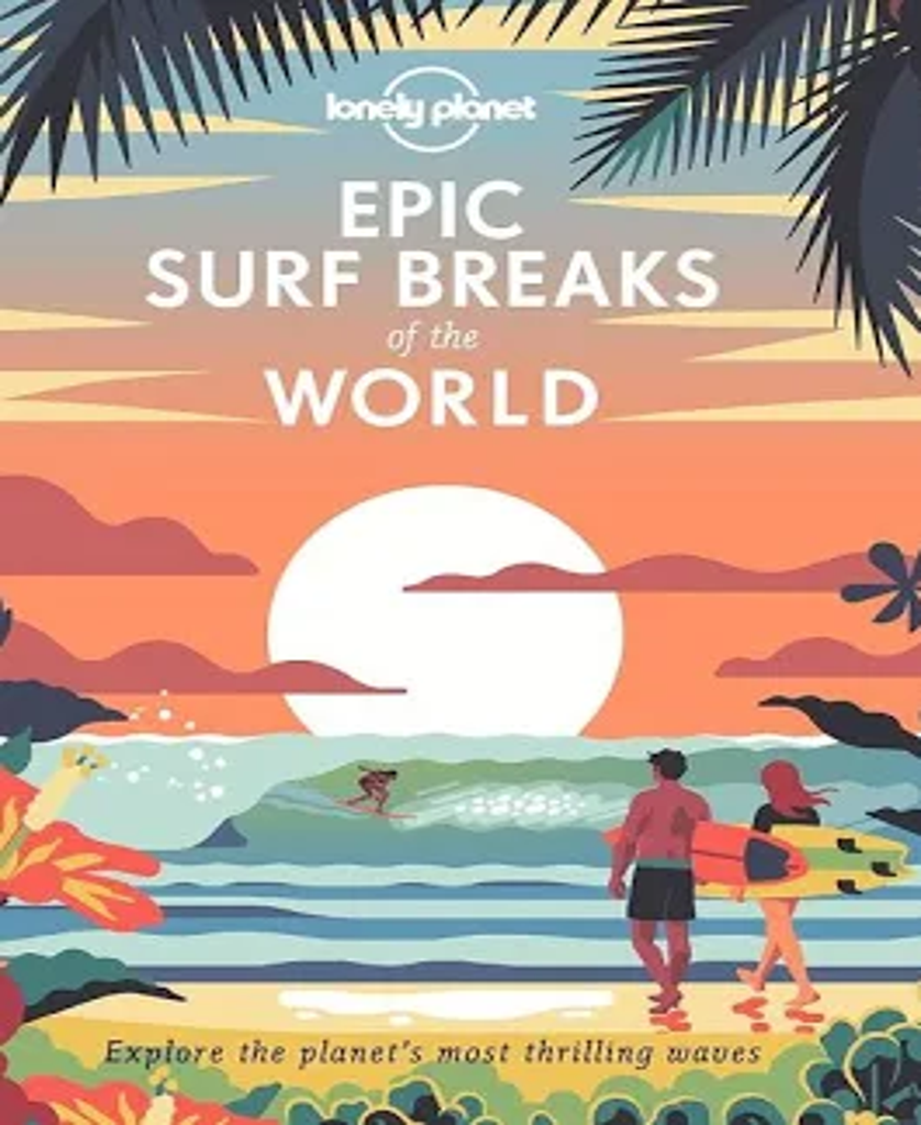 Brumby Sunstate Epic Surf Breaks of the World - Print Books