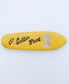 GB Skateboard Bottle Opener | Yellow